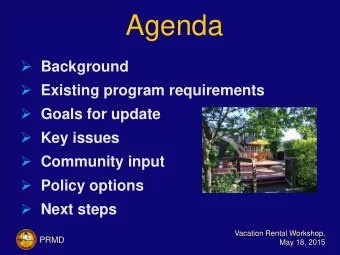 Agenda   Background   Existing program requirements   Goals for update   Key issues