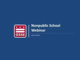 Nonpublic School  Webinar  July 10, 2019  Agenda  Welcome &amp; Introductions  DC Education