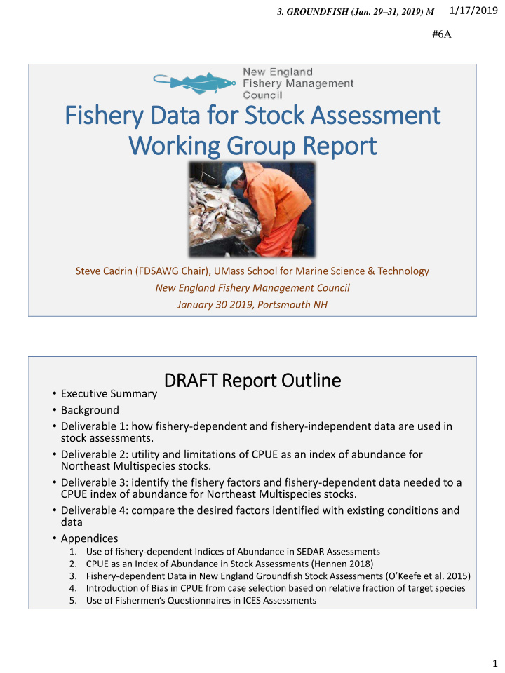 fis ishery ry data for stock assessment