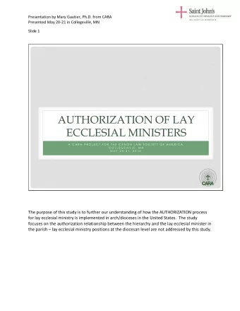ECCLESIAL MINISTERS  A  C A R A  P R O J E C T  F O R  T H E  C A N O N  L A W  S O C I E T Y  O F