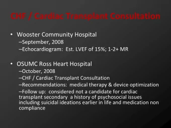 CHF / Cardiac Transplant Consultation  Wooster Community Hospital  September, 2008