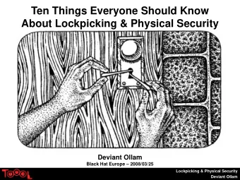 Ten Things Everyone Should Know  About Lockpicking &amp; Physical Security  Deviant Ollam  Black