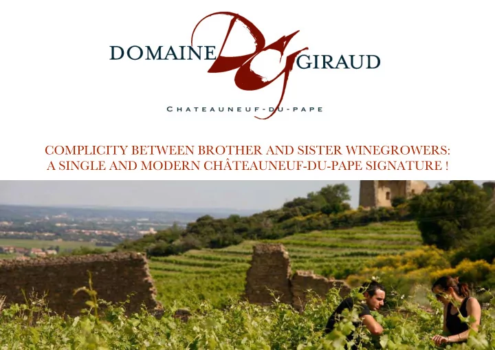 complicity between brother and sister winegrowers a