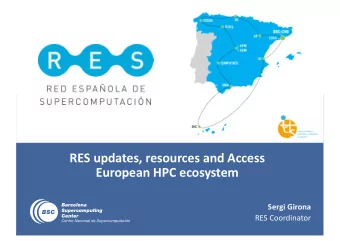 RES updates, resources and Access  European HPC ecosystem  Sergi Girona  RES Coordinator  RES: HPC