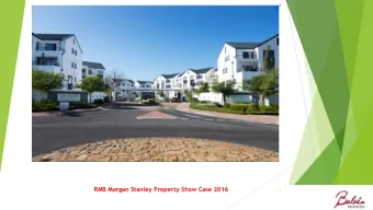 RMB Morgan Stanley Property Show Case 2016  1  Overview  Introduction  Our Business    History