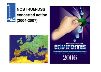 NOSTRUM-DSS  concerted action  (2004-2007)  1  Nostrum-Dss  Coordination action 2004-07  Carlo