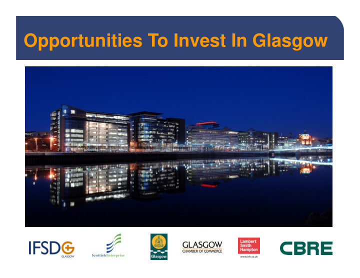 opportunities to invest in glasgow