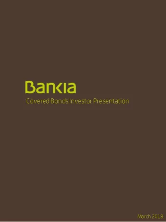 Covered Bonds Investor Presentation  March 2018  1  Index  01  EXECUTIVE SUMMARY Bankia Results