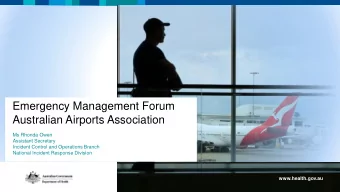 Emergency Management Forum  Australian Airports Association  Ms Rhonda Owen  Pull quote  Assistant