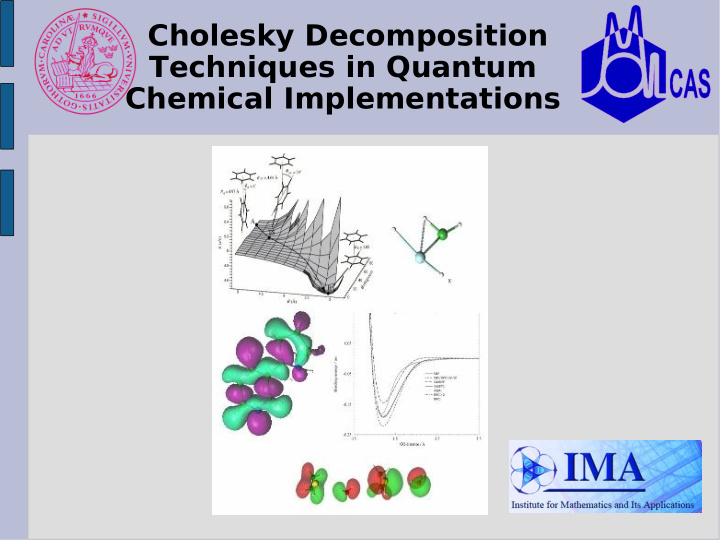 cholesky decomposition techniques in quantum chemical