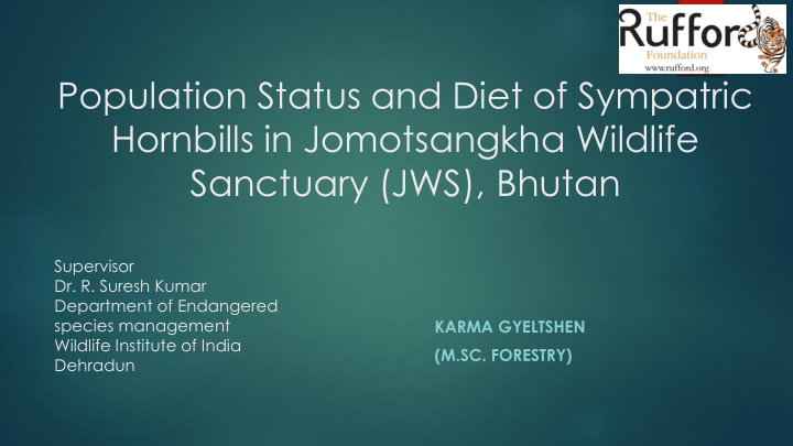 population status and diet of sympatric hornbills in