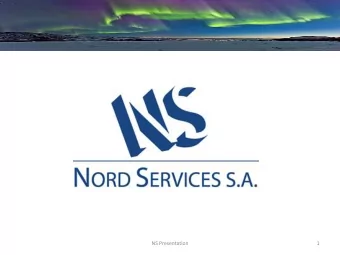 NS Presentation  1  Nord Services A.E. is committed  to offer services, tailor made to the needs