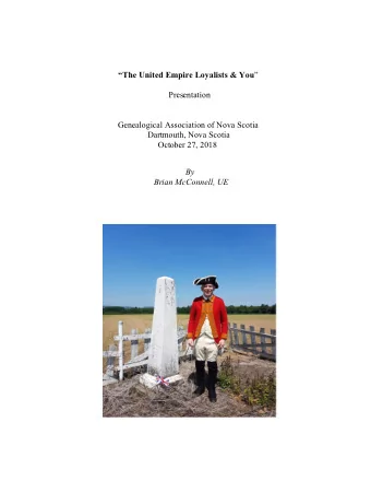 The United Empire Loyalists &amp; You   Presentation  Genealogical Association of Nova Scotia