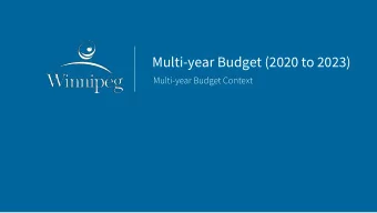 Multi-year Budget (2020 to 2023)  Multi-year Budget Context  1  The 1990s: A Challenging Decade