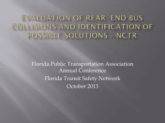 October 2013  Show national trends in total Motorbus  collisions, rear-ended collisions, and