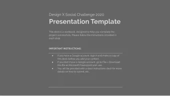 Presentation Template  This deck is a workbook, designed to help you complete the  project