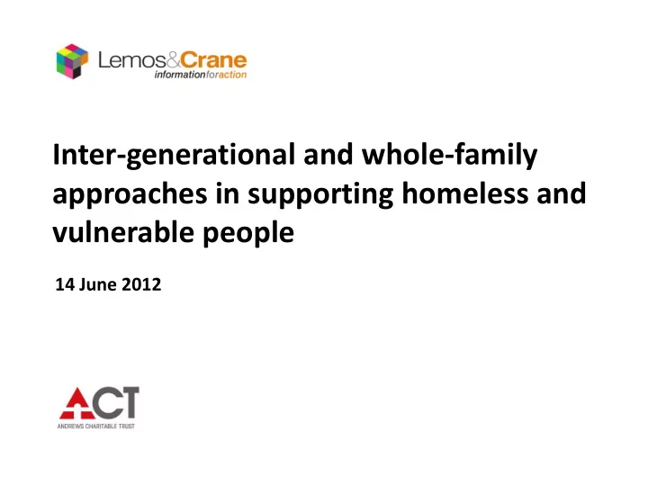 approaches in supporting homeless and
