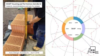 Axis Design Architects - April 2018 SHAP housing performance standard - research, recommendations