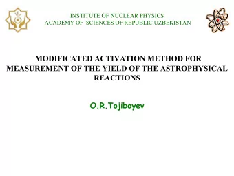 MODIFICATED ACTIVATION METHOD FOR  MEASUREMENT OF THE YIELD OF THE ASTROPHYSICAL  REACTIONS