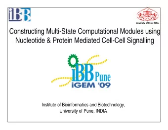 Constructing Multi-State Computational Modules using  Nucleotide &amp; Protein Mediated Cell-Cell