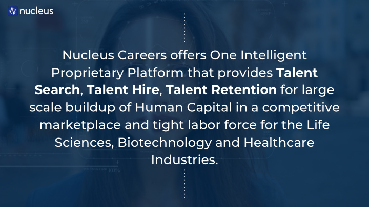 nucleus careers offers one intelligent proprietary