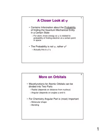 1  3  Nodes  Nodes   Places where the Probability of finding the Electron is Zero (  = 0 so