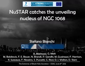 NuSTAR catches the unveiling  nucleus of NGC 1068  Stefano Bianchi  A. A. Marinucci, G. Matt  M.
