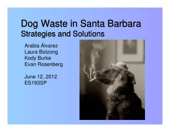 Dog Waste in Santa Barbara  Dog Waste in Santa Barbara  Dog Waste in Santa Barbara  Dog Waste in