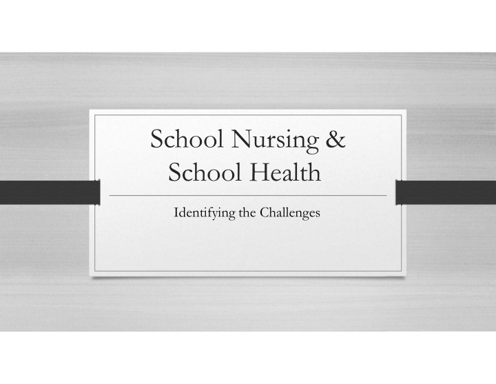 school nursing school health