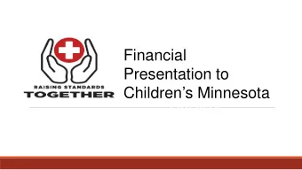 METRO  RO  Presentation to  BARGA  GAINING  NG  Childrens Minnesota  UPDATE  MNA Bargaining