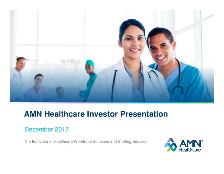 amn healthcare investor presentation