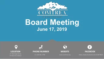 Board Meeting  June 17, 2019  LOCATION  PHONE NUMBER  WEBSITE  FACEBOOK  21 Municipal Drive  +1 636