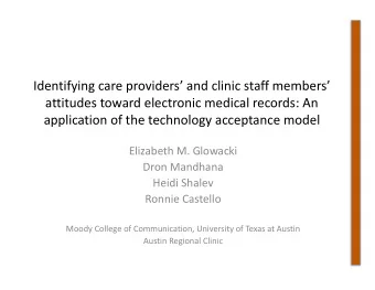 Identifying care providers and clinic staff members  attitudes toward electronic medical