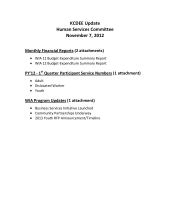 KCDEE Update  Human Services Committee  November 7, 2012  Monthly Financial Reports (2 attachments)