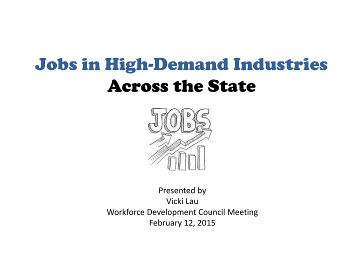 jobs in high demand industries across the state
