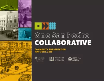 COLLABORATIVE  COMMUNITY PRESENTATION  MAY 30TH, 2018  One San Pedro  COLLABORATIVE  One San Pedro
