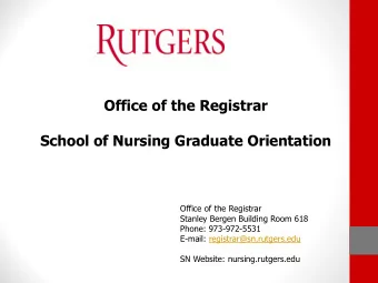 Office of the Registrar  School of Nursing Graduate Orientation  Office of the Registrar  Stanley