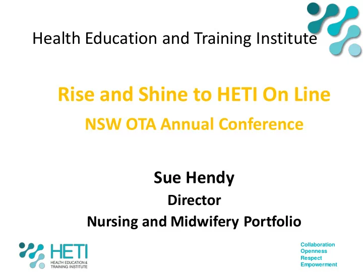 rise and shine to heti on line