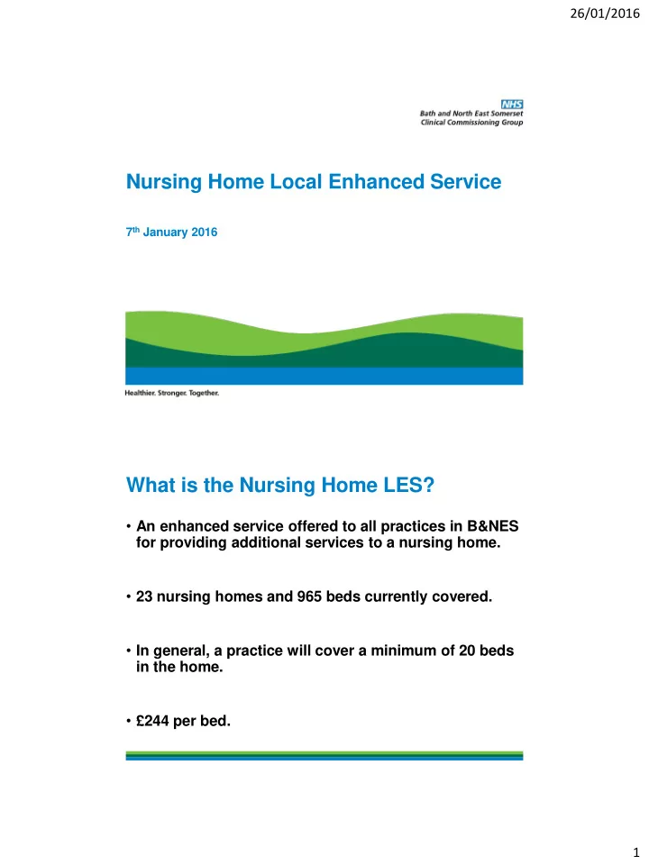 nursing home local enhanced service