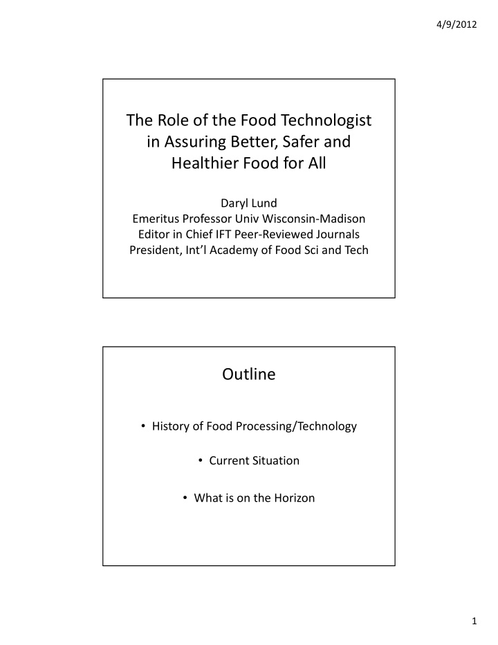 the role of the food technologist in assuring better