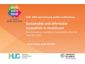Sustainable and affordable innovation in Healthcare Des innovations durables et abordables dans les