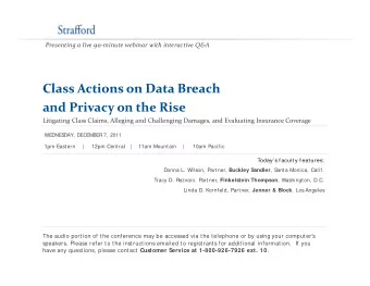 Class Actions on Data Breach Class Actions on Data Breach and Privacy on the Rise Litigating Class