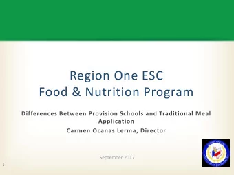Region One ESC  Food &amp; Nutrition Program  Differences Between Provision Schools and Traditional