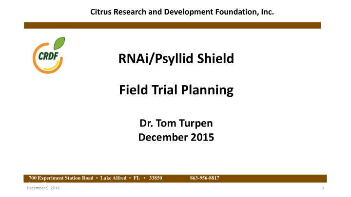 rnai psyllid shield field trial planning