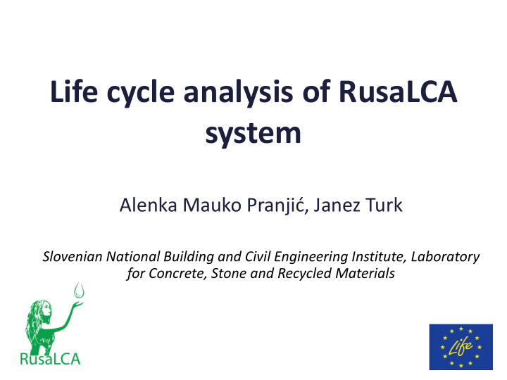 life cycle analysis of rusalca