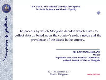 The process by which Mongolia decided which assets to  collect data on based upon the countrys