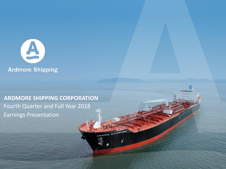 ardmore shipping corporation fourth quarter and full year