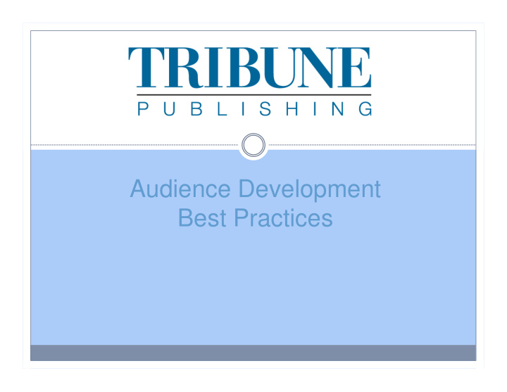 audience development best practices good news