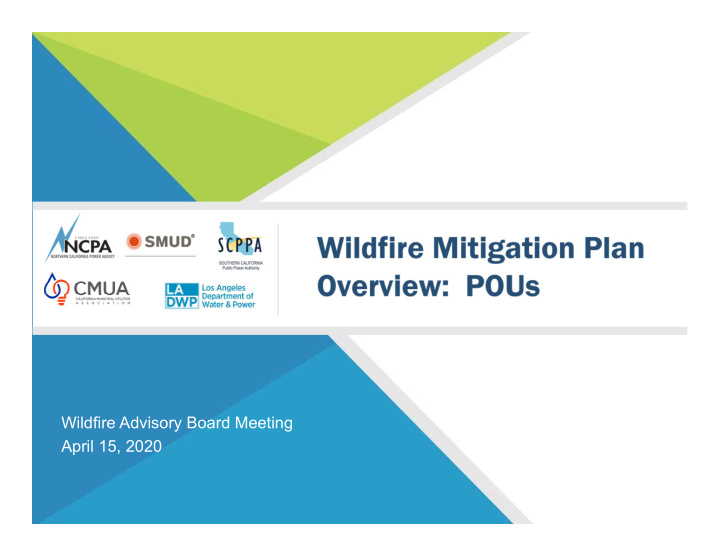 wildfire advisory board meeting april 15 2020