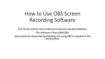 How to Use OBS Screen  Recording Software  This can be used to record interactive lectures and